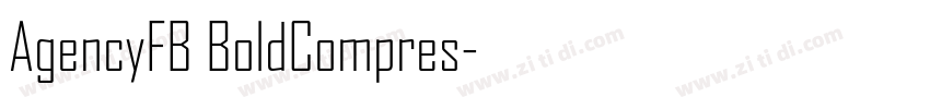 AgencyFB BoldCompres字体转换